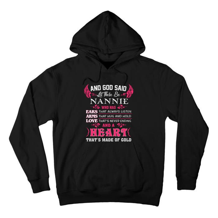 Nannie Name Gift And God Said Let There Be Nannie Tall Hoodie