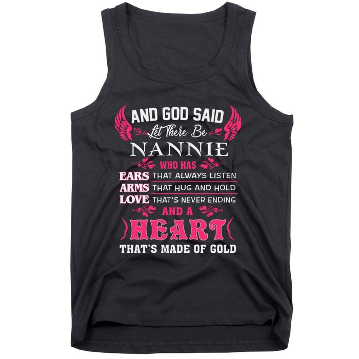 Nannie Name Gift And God Said Let There Be Nannie Tank Top