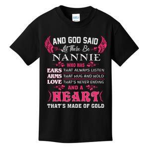 Nannie Name Gift And God Said Let There Be Nannie Kids T-Shirt