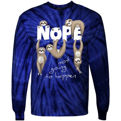 NOPE Not Going To Happen Lazy Cute Chilling Sloths Tie-Dye Long Sleeve Shirt