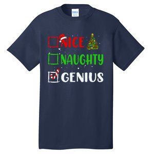 Nice Naughty Genius Christmas List Holiday Xmas 2024 Tall T-Shirt