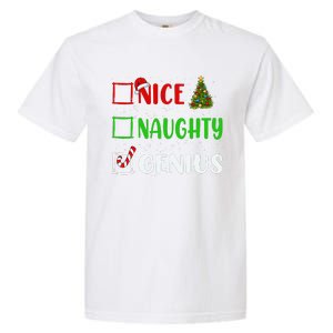 Nice Naughty Genius Christmas List Holiday Xmas 2024 Garment-Dyed Heavyweight T-Shirt