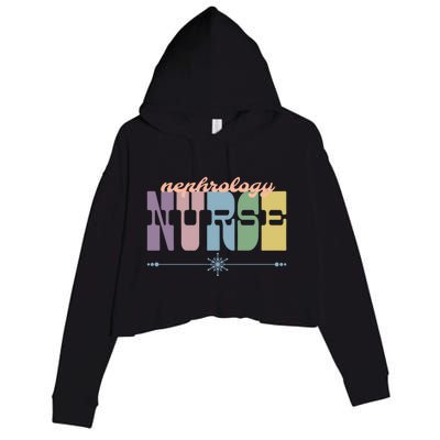 Nephrology Nurse Gift Nursing Squad Appreciation Ney Gift Crop Fleece Hoodie