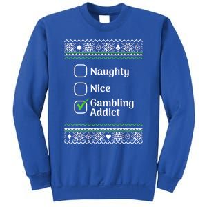 Naughty Nice Gambling Addict Christmas Funny Gift Sweatshirt