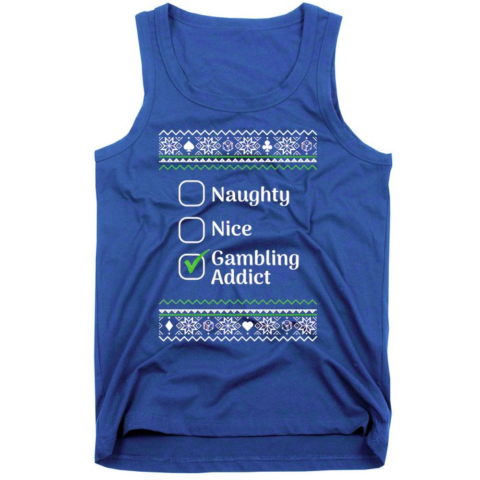 Naughty Nice Gambling Addict Christmas Funny Gift Tank Top