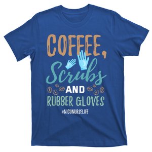 Nicu Nurse Gift Rubber Gloves Coffee Neonatal Icu Nurse Gift T-Shirt