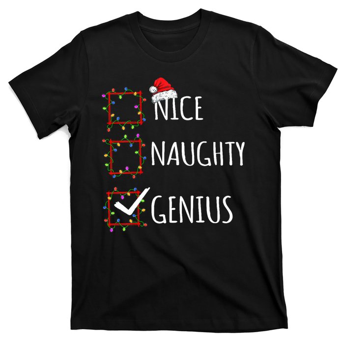 Nice Naughty Genius Christmas List Santa Claus Funny Xmas T-Shirt