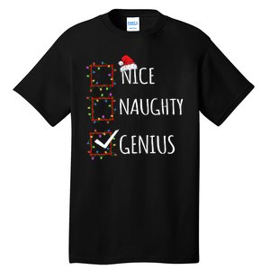 Nice Naughty Genius Christmas List Santa Claus Funny Xmas Tall T-Shirt