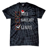 Nice Naughty Genius Christmas List Santa Claus Funny Xmas Tie-Dye T-Shirt