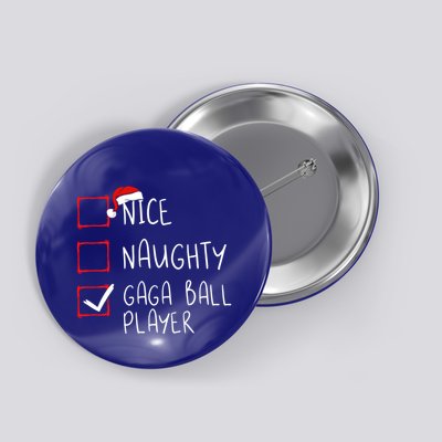 Nice Naughty Gaga Ball Player List Christmas Santa Claus Gift Button