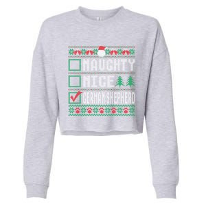 Naughty Nice Ger Shepherd Christmas List Dogs Xmas Gift Cropped Pullover Crew