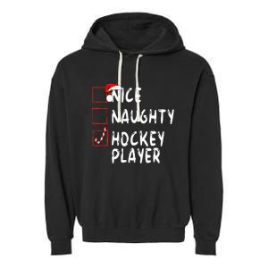 Nice Naughty Hockey Player Christmas Santa Claus Garment-Dyed Fleece Hoodie