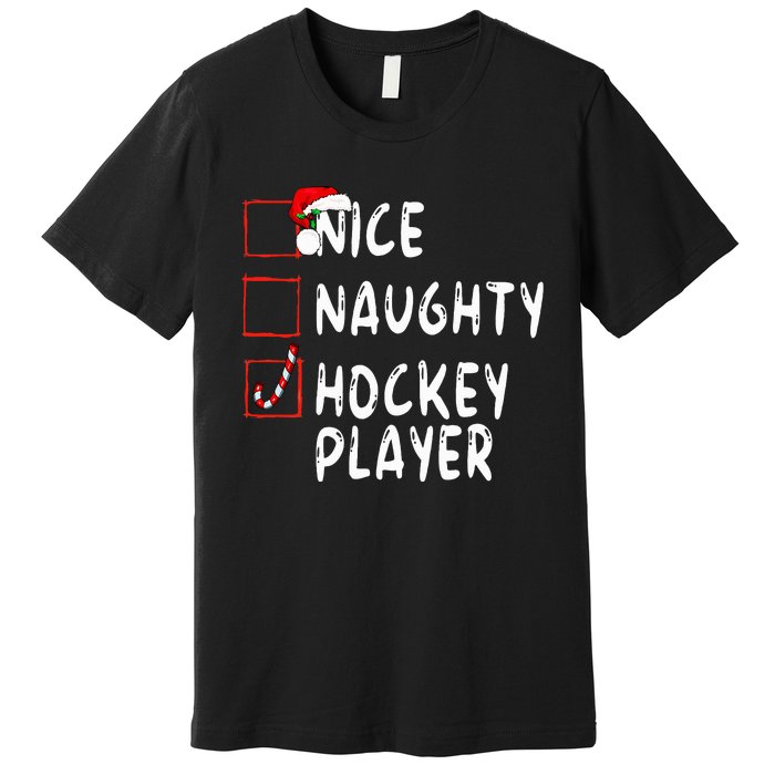 Nice Naughty Hockey Player Christmas Santa Claus Premium T-Shirt