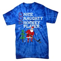 Nice Naughty Hockey Player List Christmas Santa Gift Tie-Dye T-Shirt