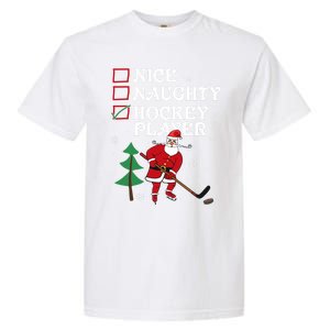 Nice Naughty Hockey Player List Christmas Santa Gift Garment-Dyed Heavyweight T-Shirt