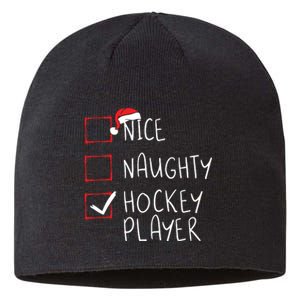 Nice Naughty Hockey Player List Christmas Santa Claus Sustainable Beanie