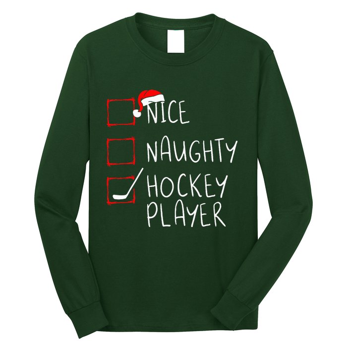 Nice Naughty Hockey Player List Christmas Santa Claus  Long Sleeve Shirt