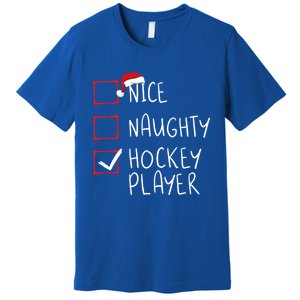 Nice Naughty Hockey Player List Christmas Santa Claus Gift Premium T-Shirt