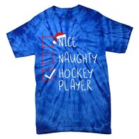 Nice Naughty Hockey Player List Christmas Santa Claus Gift Tie-Dye T-Shirt