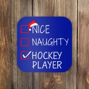 Nice Naughty Hockey Player Christmas List For Santa Claus Gift Coaster