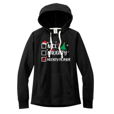 Nice Naughty Hockey Player Christmas List Santa Gift Women's Fleece Hoodie