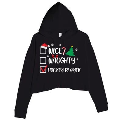 Nice Naughty Hockey Player Christmas List Santa Gift Crop Fleece Hoodie