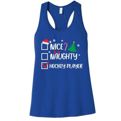 Nice Naughty Hockey Player Christmas List Santa Gift Women's Racerback Tank