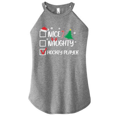 Nice Naughty Hockey Player Christmas List Santa Gift Women's Perfect Tri Rocker Tank