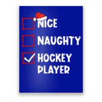 Nice Naughty Hockey Player List Christmas Santa Claus Cool Gift Poster