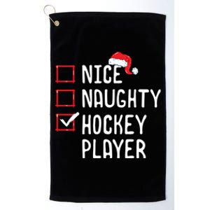 Nice Naughty Hockey Player Funny Christmas List Santa Claus Gift Platinum Collection Golf Towel