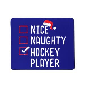 Nice Naughty Hockey Player Funny Christmas List Santa Claus Gift Mousepad