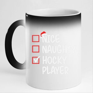 Nice Naughty Hockey Player Funny List Christmas Xmas Gift 11oz Black Color Changing Mug