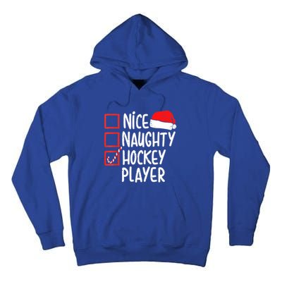 Nice Naughty Hockey Player Christmas Funny Xmas Santa Hat Gift Tall Hoodie