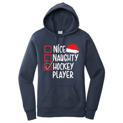 Nice Naughty Hockey Player Christmas Funny Xmas Santa Hat Gift Women's Pullover Hoodie