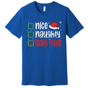 Nice Naughty Hockey Player Holiday Xmas 2023 Funny Christmas Gift Premium T-Shirt