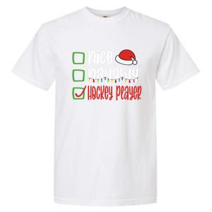 Nice Naughty Hockey Player Holiday Xmas 2023 Funny Christmas Gift Garment-Dyed Heavyweight T-Shirt