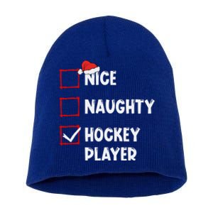 Nice Naughty Hockey Player List Christmas Santa Claus Cool Gift Short Acrylic Beanie