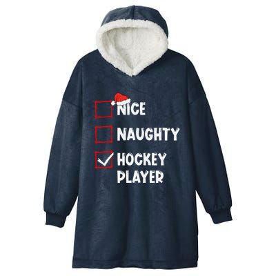 Nice Naughty Hockey Player List Christmas Santa Claus Cool Gift Hooded Wearable Blanket