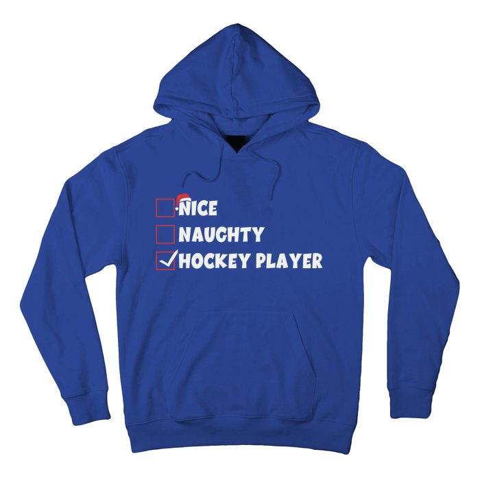 Nice Naughty Hockey Player List Santa Christmas Xmas Pjs Gift Hoodie