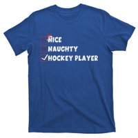 Nice Naughty Hockey Player List Santa Christmas Xmas Pjs Gift T-Shirt