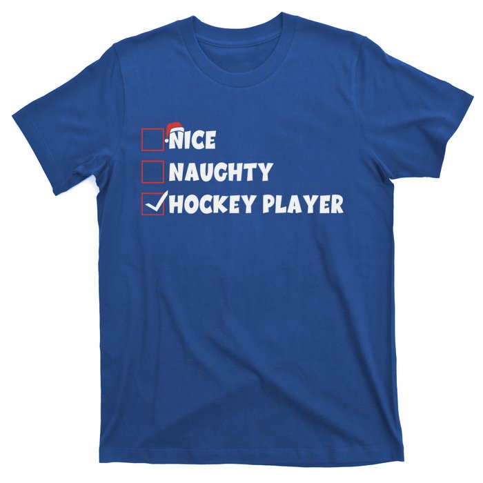 Nice Naughty Hockey Player List Santa Christmas Xmas Pjs Gift T-Shirt