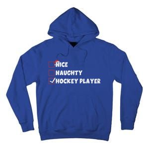 Nice Naughty Hockey Player List Santa Christmas Xmas Pjs Gift Tall Hoodie