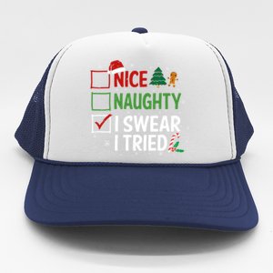 Nice Naughty I Swear I Tried Christmas List Xmas Santa Claus Gift Trucker Hat