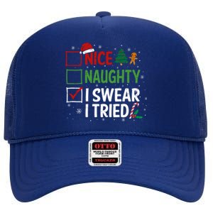 Nice Naughty I Swear I Tried Christmas List Xmas Santa Claus Gift High Crown Mesh Back Trucker Hat