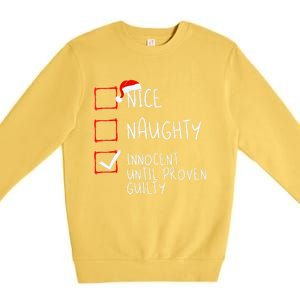 Nice Naughty Innocent Until Proven Guilty Christmas List Gift Premium Crewneck Sweatshirt