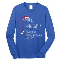 Nice Naughty Innocent Until Proven Guilty Christmas List Gift Long Sleeve Shirt