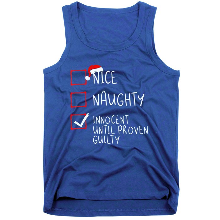 Nice Naughty Innocent Until Proven Guilty Christmas List Gift Tank Top