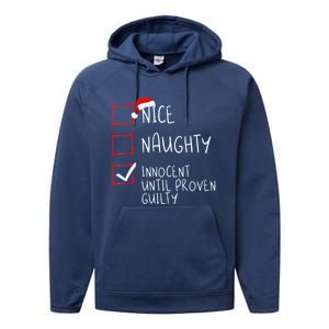 Nice Naughty Innocent Until Proven Guilty Christmas List Gift Performance Fleece Hoodie