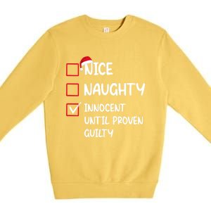 Nice Naughty Innocent Until Proven Guilty Christmas Family Gift Premium Crewneck Sweatshirt