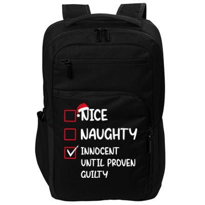 Nice Naughty Innocent Until Proven Guilty Christmas Family Gift Impact Tech Backpack